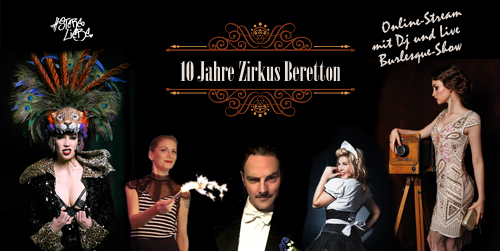 zirkus-beretton - der 10jahre stream